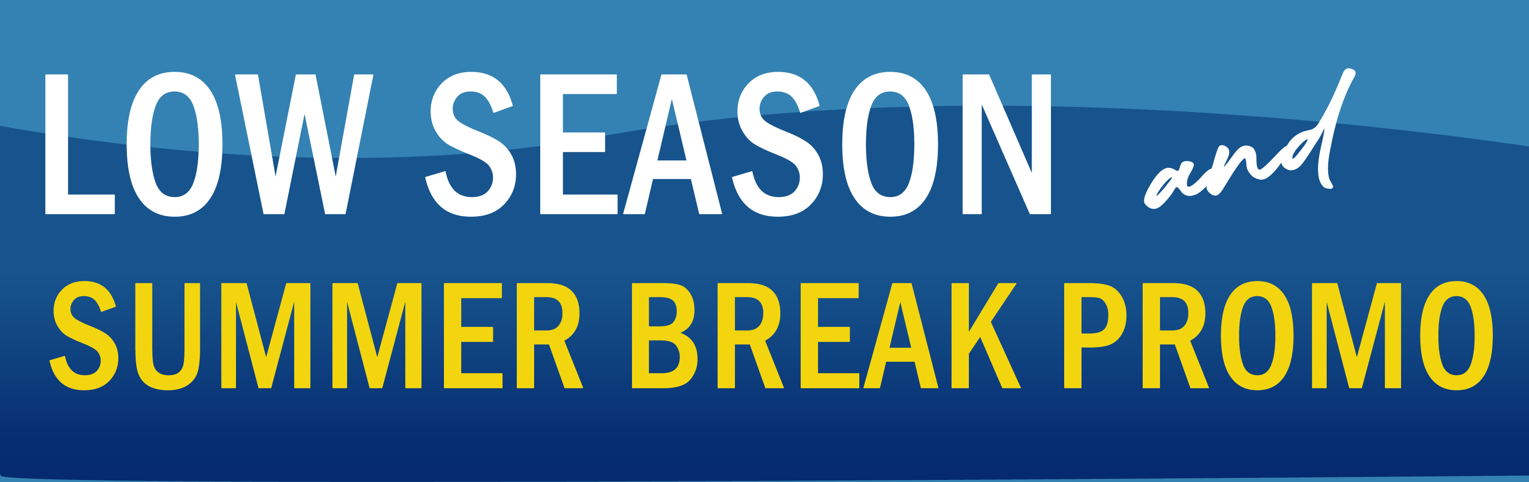 Low Season Promo